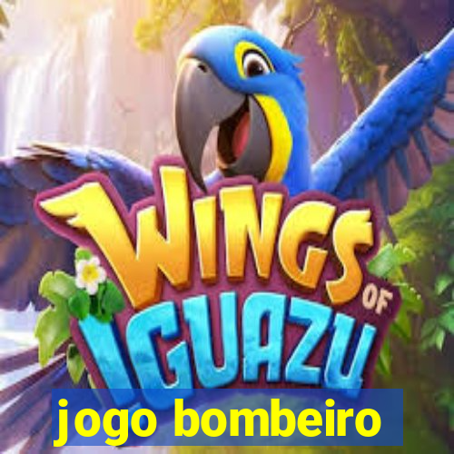 jogo bombeiro